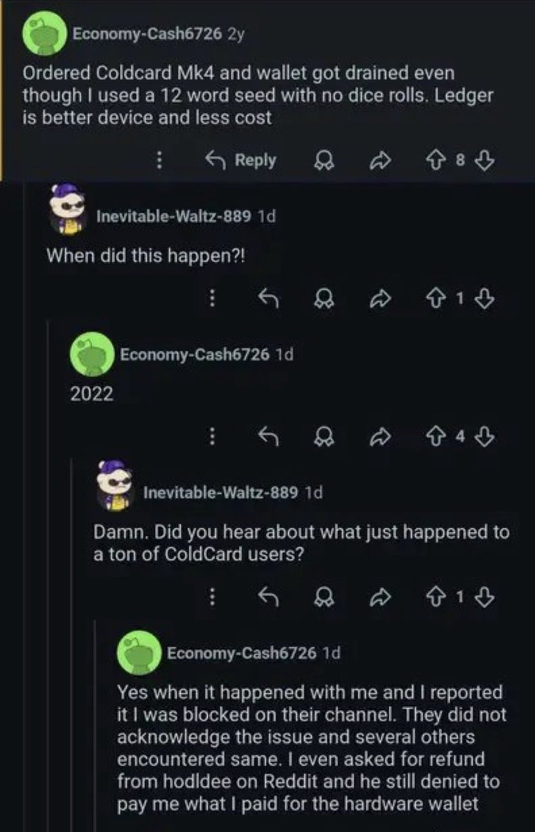 TheBTCTherapist's tweet photo. Holy shit. 4 years ago someone reported their Coldcard wallet got drained after using the RNG feature with no dice rolls and he was subsequently blocked by Coldcard. 

They had 4+ years to address this issue.

This horror story just keeps getting worse. 

H/t: @Zenul_Abidin https://t.co/sOZmgeUWEz