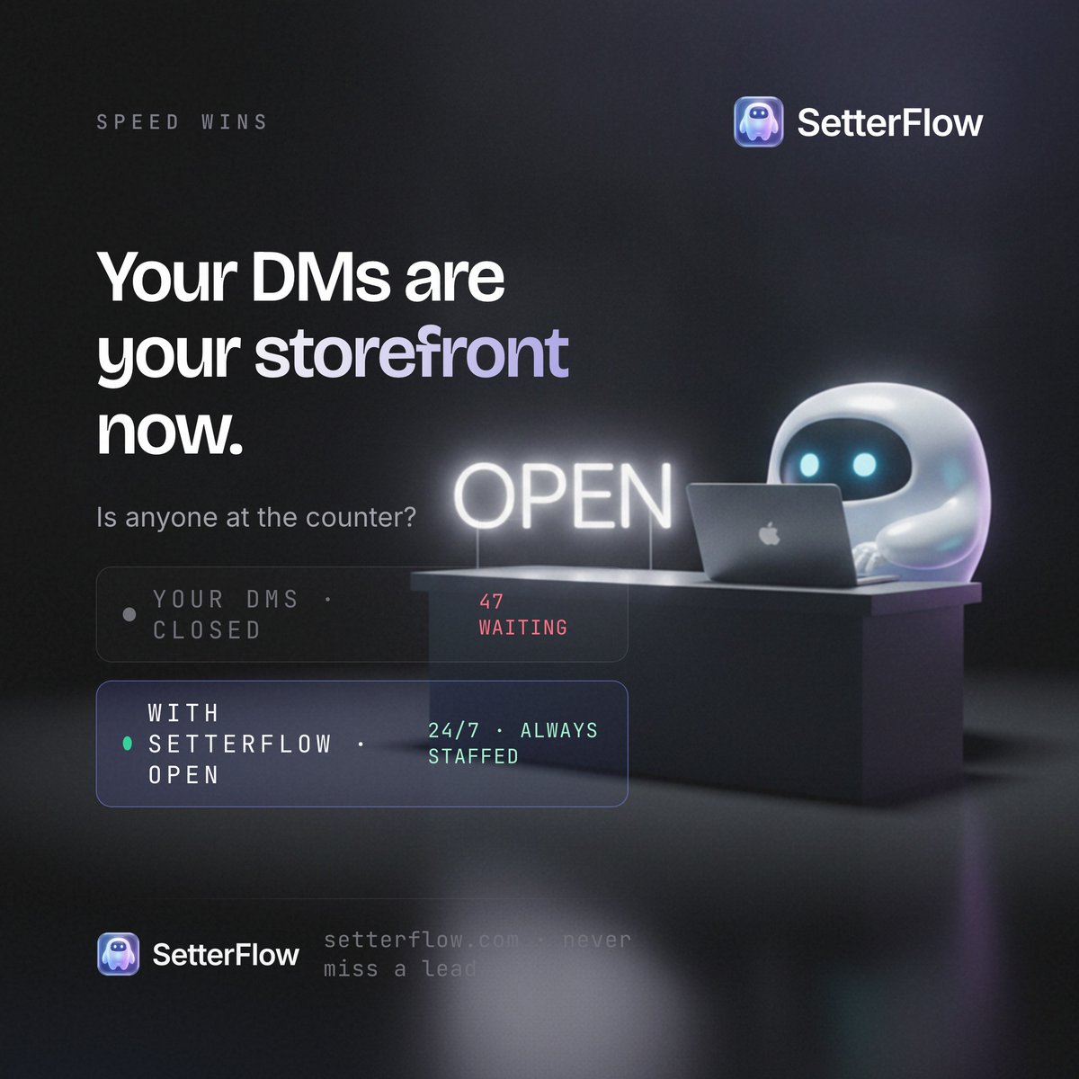 setterflowx's tweet photo. Ten years ago customers walked in. Now they slide into your DMs — and an unanswered DM is a customer standing at an empty counter. Most businesses staff the counter 40 hours a week and leave the DMs unmanned. SetterFlow is the person at the counter, 24/7. https://t.co/Zo5jr9i8wL