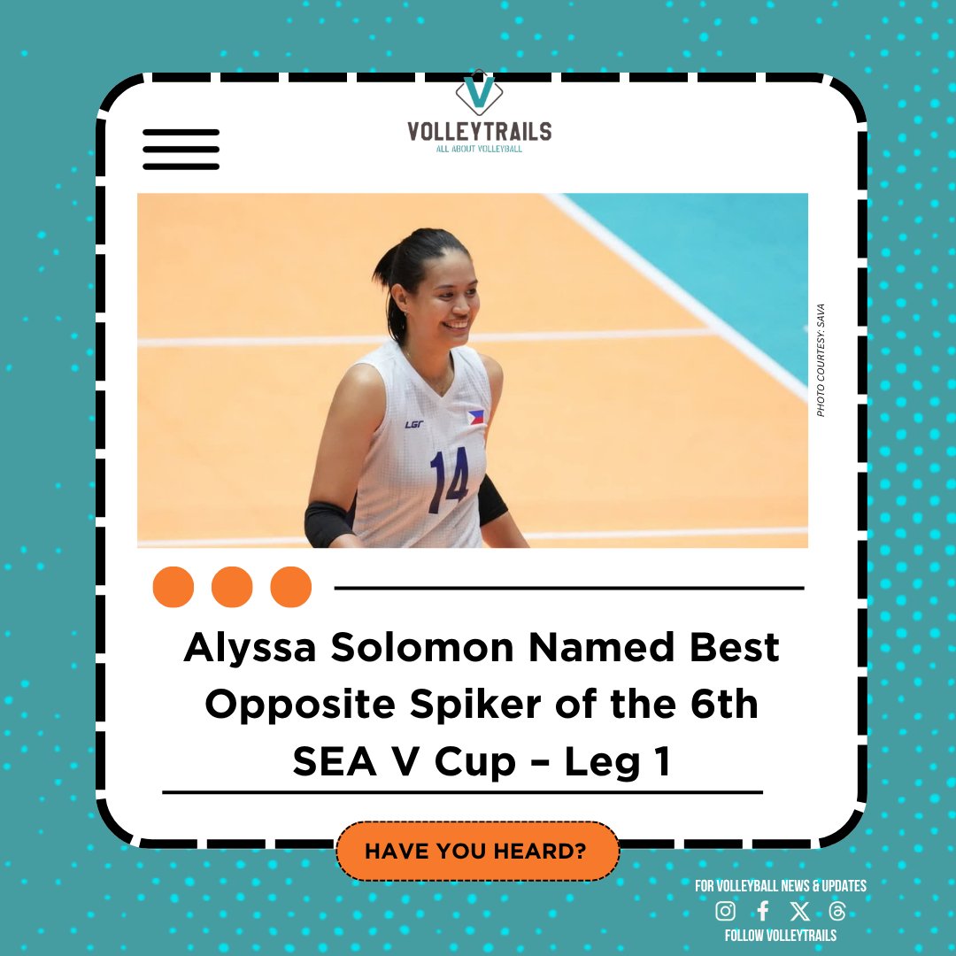 volleytrails's tweet photo. Congratulations to 🇵🇭 Alas Pilipinas' Alyssa Solomon for being named Best Opposite Spiker of the 6th SEA V Cup – Leg 1! 👏

#AlasPilipinas #SEAVCup #Volleyball
📸 SAVA https://t.co/54tSpvHolA