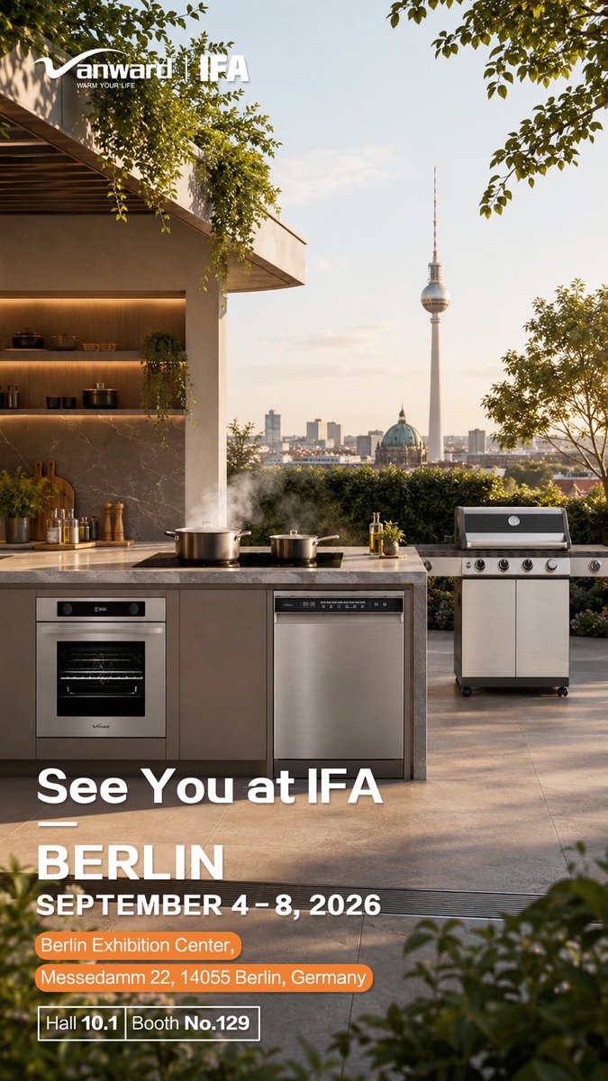 VanwardElectric's tweet photo. Coming soon🔥Vanward is heading to IFA Berlin 2026!

September 4-8. Check out dishwashers, ovens, induction hob &amp; outdoor grills.
Comprehensive solutions for indoor cooking and outdoor barbecues.

📍Hall10.1, Booth129, Messe Berlin
@IFA_Berlin 

#IFA2026 #Vanward #OutdoorGrill https://t.co/voUgbdwDT0