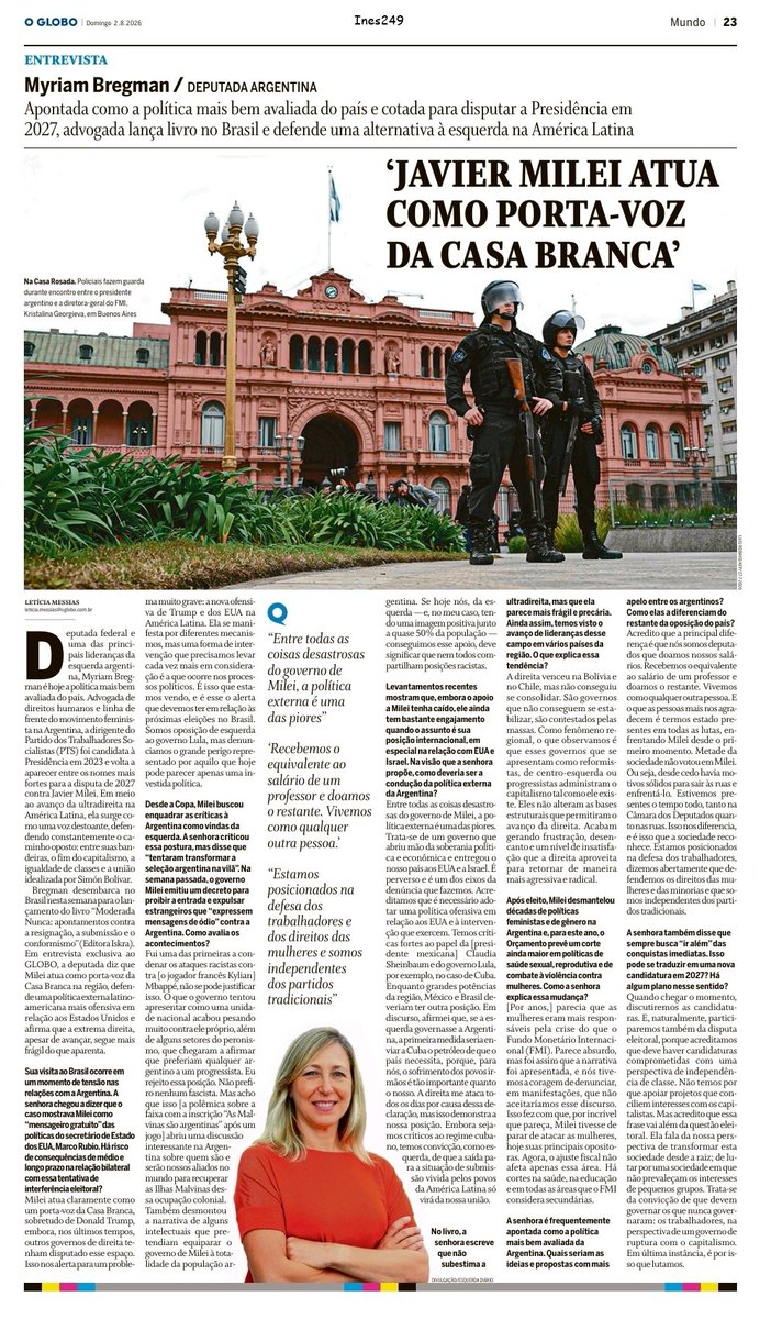 PTSarg's tweet photo. 🇧🇷🌎 Entrevista a @myriambregman en el periódico brasilero @OGlobo_Rio

💥 "Javier Milei actúa como portavoz de la Casa Blanca", dice Myriam Bregman, considerada la política mejor valorada de Argentina.

Este 8 de agosto presenta su libro en Brasil. https://t.co/anDyP4o01A