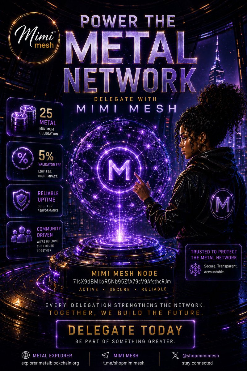 shopmimimesh's tweet photo. Power the Metal Network with Mimi Mesh. Delegate from just 25 METAL with a 5% validator fee and help strengthen a secure, community-driven validator. Every delegation makes a difference. #MetalBlockchain #Delegate #Validator #MimiMesh https://t.co/xop9J7PBEr