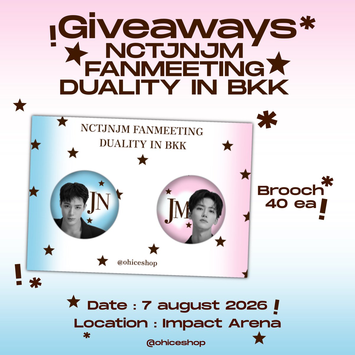 ohiceshop's tweet photo. Pls RT 🪄

𝐆𝐢𝐯𝐞𝐚𝐰𝐚𝐲𝐬  ꔛ
✮ 𝐍𝐂𝐓 𝐉𝐍𝐉𝐌 𝐃𝐔𝐀𝐋𝐈𝐓𝐘 𝐈𝐍 𝐁𝐊𝐊 ✮

Brooch 40 ea 

ꔛ Date : 7 Aug 2026
ꔛ Location : Impact Arena 

ฝากมารับน้องๆด้วยนะค้าบบ 🙇🏻‍♀️🤍

#NCTJNJM_FANMEETING_TOUR 
#NCTJNJM_FANMEETING_TOUR_DUALITY https://t.co/9I3XifHSCu
