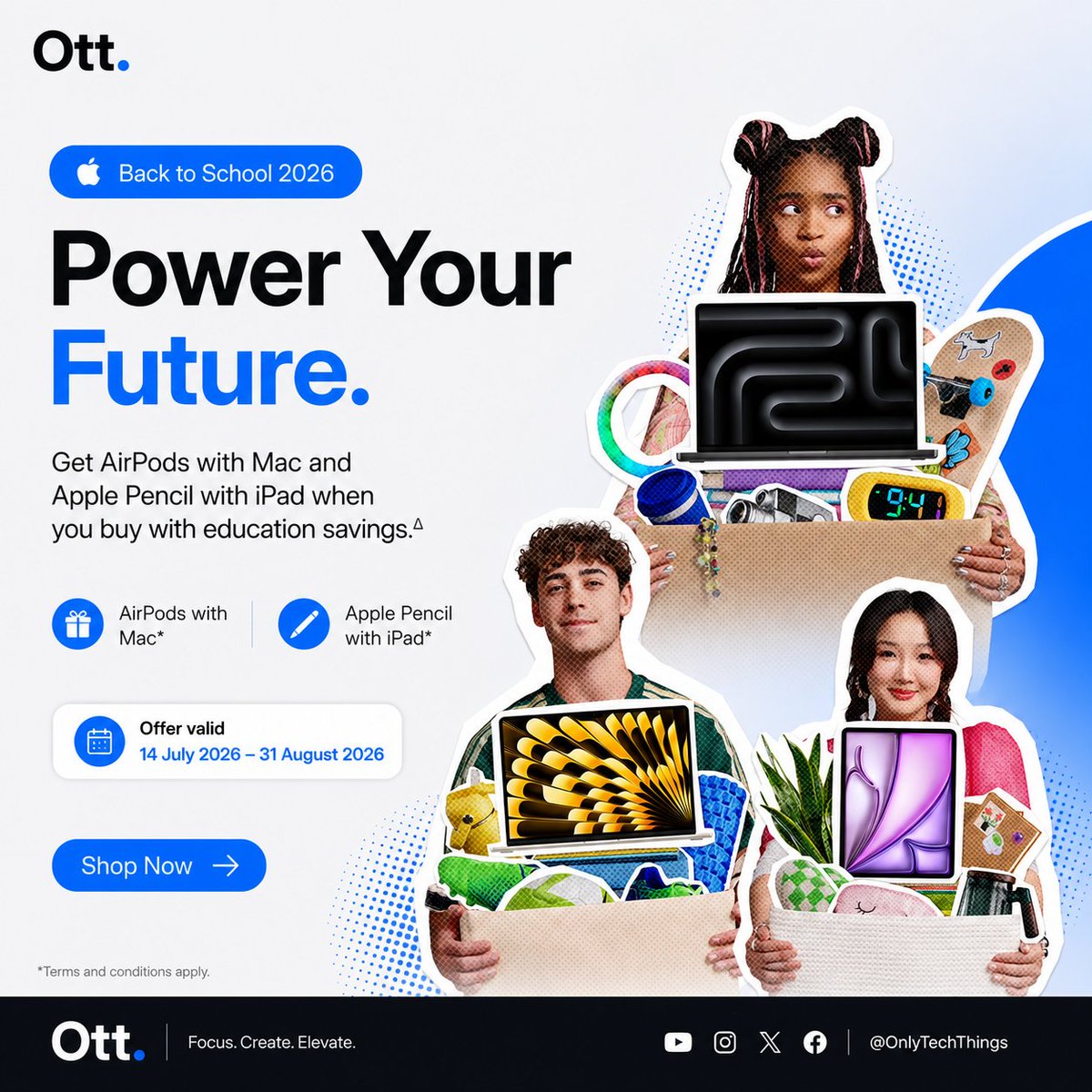 OnlyTechThings's tweet photo. 🎓 Apple Back to School 2026 is here! 🍎

Save on eligible Mac and iPad, enjoy special student offers for a limited time.

📅 Offer valid: 14 July 2026 – 31 August 2026

#Apple #BackToSchool2026 #StudentDeals #AppleDeals #TechNews #TechUpdates #Ott. #OttTech #onlytechthings https://t.co/s7a44roW5I