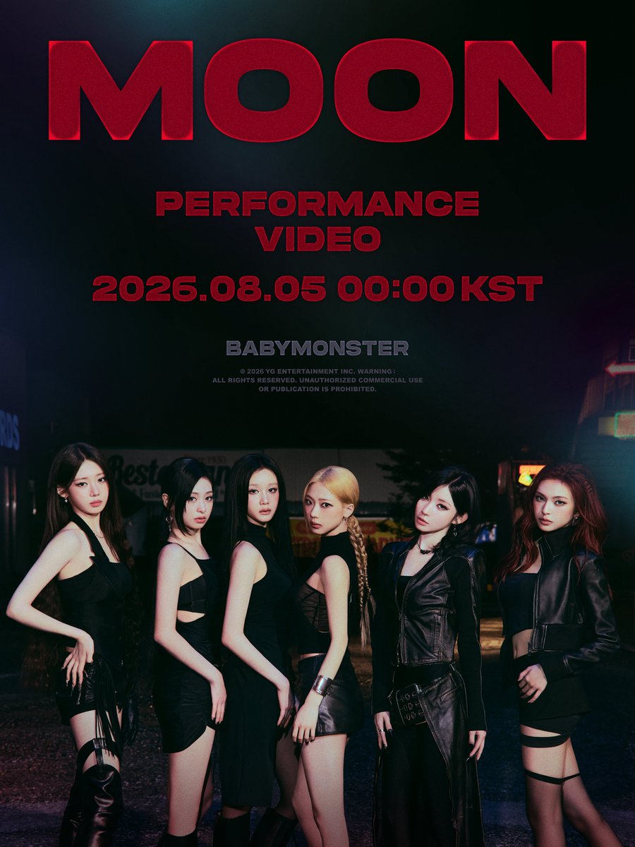 YGBABYMONSTER_'s tweet photo. 'MOON' PERFORMANCE VIDEO SPOILER

2026.08.05. 0AM KST

#BABYMONSTER #베이비몬스터 #3rdMINIALBUM #춤 #CHOOM #MOON #PerformanceVideo #YG https://t.co/gMeQnq91U9