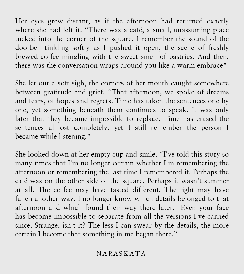 wicaksara's tweet photo. I've told this story for so many years that I no longer know whether I am remembering that afternoon, or merely protecting the version that hurts the least. #naraskata https://t.co/jcJSAJeNUn