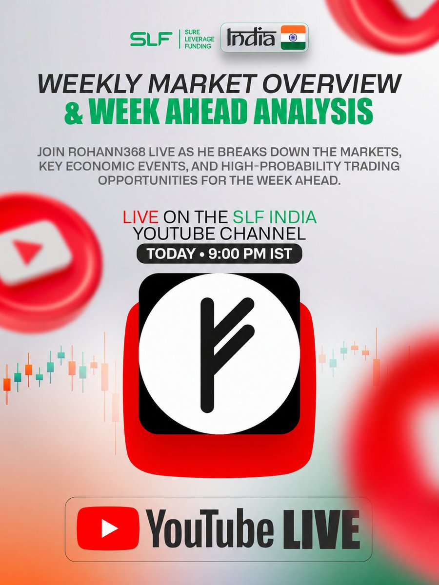 SLF_India's tweet photo. 🚨 WE'RE GOING LIVE AT 9:00 PM IST!

Join @Rohann368 for our Weekly Market Overview & Week Ahead Analysis, where he'll break down the markets, key economic events, and high-probability trading opportunities for the week ahead.

⚡ Watch live here: https://t.co/dzk6tfPnvv

Set your reminder and don't miss it!