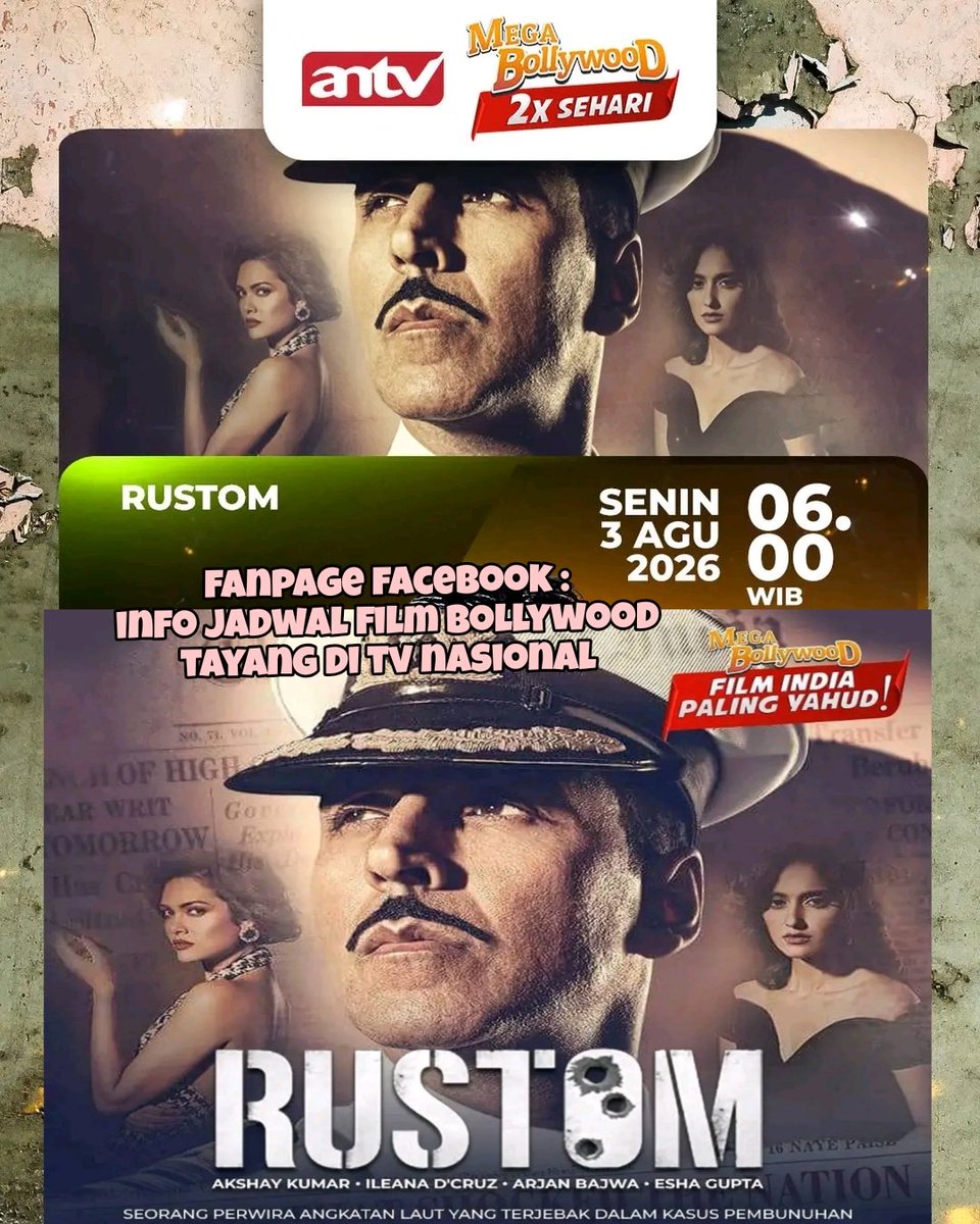 infojdwlbolly's tweet photo. #MegaBollywoodANTV 
#MegaBollywoodPilihanANTV 
#MegaBollywoodAkshayKumar 
#Rustom
Senin,03 Agustus 2026 pkl:06;00 WIB
Dibintangi ;
-Akshay Kumar
-Ileana DCruz

#AkshayKumar #IleanaDCruz #EshaGupta 
#MegaBollywoodPagi #MegaBollywood2xSehari https://t.co/T5VJZqTdzP