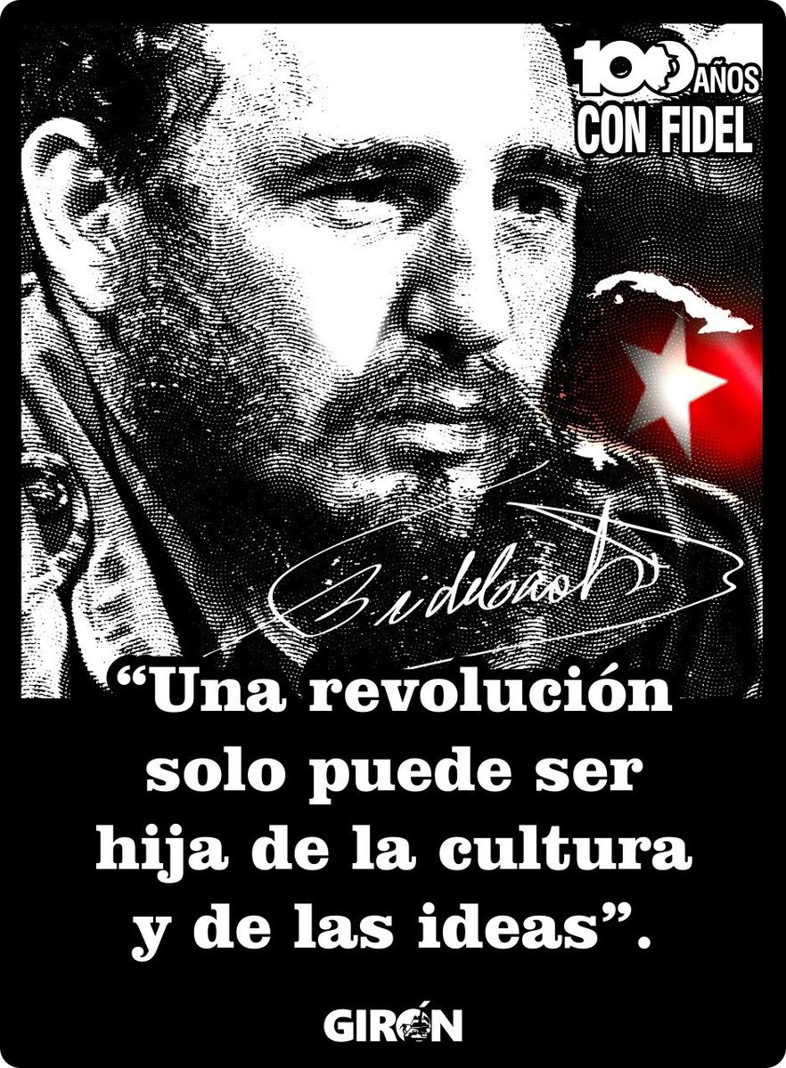 JHGcasanova's tweet photo. Fidel: "Una Revolución solo puede ser hija de la cultura y las ideas." #LatirAvileño #SinPerderUnDía #LatiendoConFidel @AlfreMene37409 @DiazCanelB @DrRobertoMOjeda @PartidoPCC https://t.co/CUfqPq6dsX