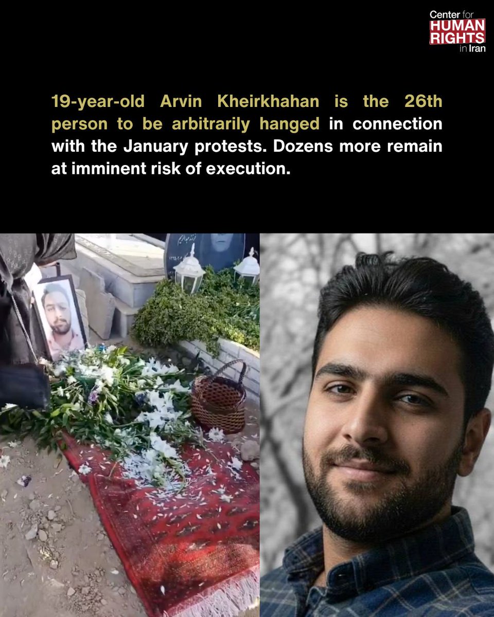 ICHRI's tweet photo. At dawn on August 1, 2026, 19-year-old Arvin Kheirkhahan, arrested during the January 2026 protests, was executed in Shahrud Prison after being sentenced to death on charges of “enmity against God."

According to HRANA, Kheirkhahan was executed at approximately 4 a.m. His family was informed that they must collect his body at 3 a.m. on Sunday and hold his burial ceremony at 5 a.m.

Kheirkhahan was sentenced to death by Branch 1 of the Shahrud Revolutionary Court. The Supreme Court upheld the verdict. Little information is available about his case.

🔸 CHRI has documented widespread due process violations in protest-related capital cases, including incommunicado detention, denial of access to independent lawyers, torture-tainted forced confessions, and fast-tracked sham trials.

🔸 Independent lawyers who have challenged due process violations and the authorities' handling of protest cases have themselves been subjected to arrest, interrogation, and other forms of harassment. 

🚨 Given the widespread and systematic due process violations in capital cases, all executions in Iran must be halted immediately. CHRI calls on the international community, including the UN and governments worldwide, to urgently press the Iranian authorities to impose an immediate moratorium on executions.