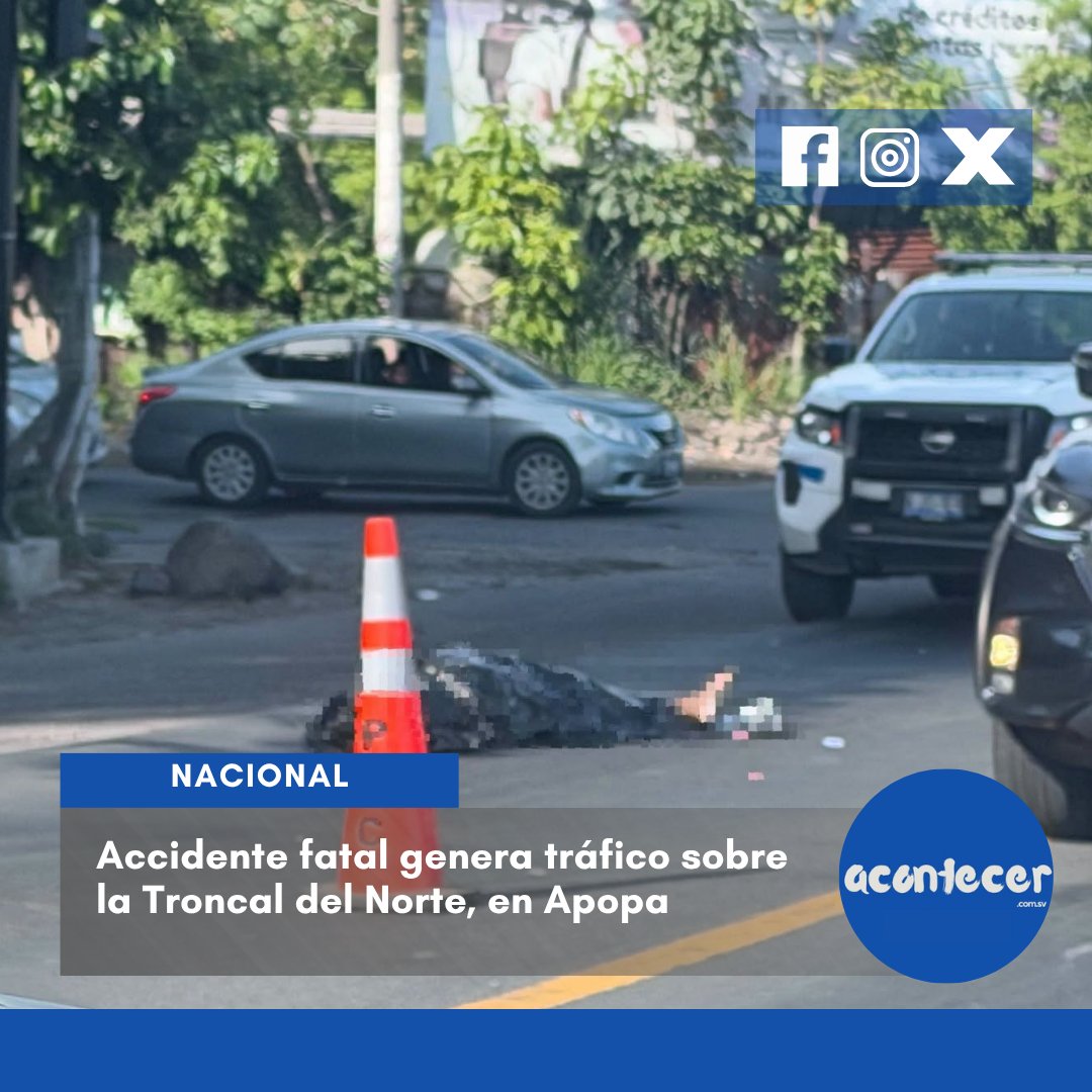 acontecercomsv's tweet photo. #Apopa 🚨🚑 Una persona falleció tras ser atropellada sobre la carretera Troncal del Norte, a la altura de la entrada a Popotlán, en Apopa, en el sentido de San Salvador hacia Chalatenango. Agentes de la PNC realizan las investigaciones correspondientes en la zona.
#ÚltimaHora https://t.co/LaWzGuLkIl