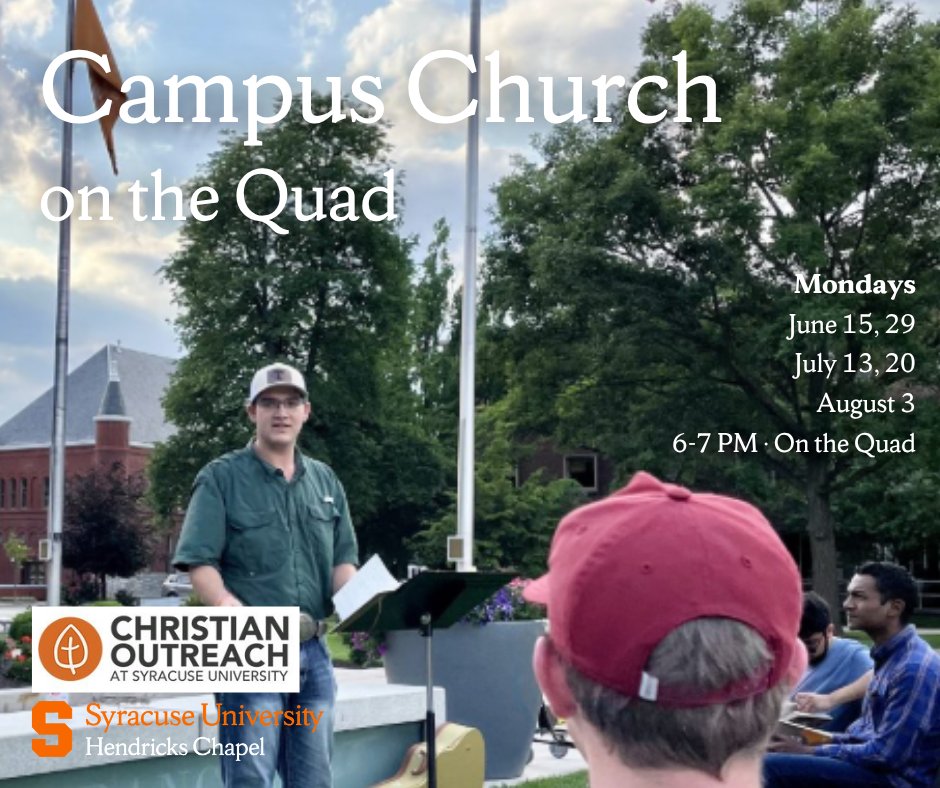 HendricksChapel's tweet photo. Hendricks Chapel and Christian Outreach are sponsoring Campus Church on the Quad from 6-7 PM on June 15, 29; July 13, 20; and August 3. All are welcome to attend. More info ➡️ https://t.co/4grapP6Xi8 https://t.co/IrpRUu9k0I