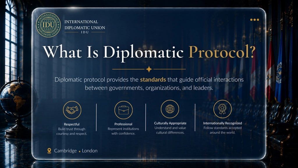 IDU_org's tweet photo. Why Does Diplomatic Protocol Matter?

Diplomatic protocol is more than ceremonies and formal events.
It is the language of respect, professionalism, and international cooperation.

Understanding diplomatic protocol helps build trust, avoid misunderstandings, and strengthen international relationships.

Develop these skills through the Diplomatic Excellence & Statecraft Programme.

🌐 https://t.co/LiaQQb2Hpf

#Diplomacy #Protocol #InternationalRelations #IDU