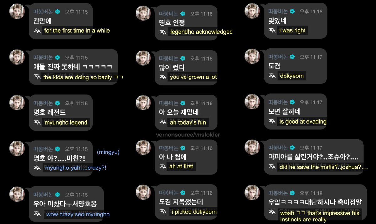 vnsfolder's tweet photo. vernon’s comments on seventeen’s weverse live today! #버논

🐻‍❄️ for the first time in a while
🐻‍❄️ the kids are doing so badly ㅋㅋ
🐻‍❄️ myungho legend
🐶 myungho-yah… crazy??
🐶 wow crazy seo myungho
🐻‍❄️ legendho acknowledged
🐻‍❄️ you’ve grown a lot
🐻‍❄️ ah today’s fun
🐻‍❄️ ah at first
🐻‍❄️ i picked dokyeom
🐻‍❄️ i was right
🐻‍❄️ dokyeom
🐻‍❄️ is good at evading
🐻‍❄️ did he save the mafia?..joshua?….
🐻‍❄️ woah ㅋㅋ that’s impressive his instincts are really
🐻‍❄️ if i put in my head a bit more i could’ve survived
🐻‍❄️ it’s a shame~
🐻‍❄️ ah since everyone is so bad today
🐻‍❄️ it’s so fun
🐻‍❄️ dk’s acting also improved a lot
🐻‍❄️ lim ssaem picked the mafia well
🐻‍❄️ dino
🐻‍❄️ really has bad intuition as always
🐻‍❄️ how can he be like that
🐻‍❄️ a doctor who saves the mafia is still a doctor right..
🐻‍❄️ wow legendkyeom is really good
🐻‍❄️ ㅋㅋ
🐻‍❄️ wow
🐻‍❄️ really
🐻‍❄️ since we’re together our intelligence really drops ㅋㅋ