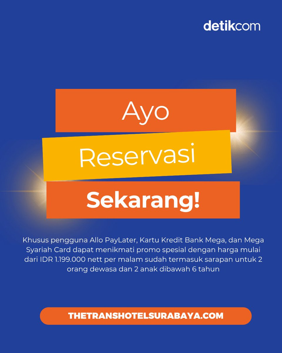 detikcom's tweet photo. Pengguna Kartu Kredit Bank Mega, Syariah Card by Bank Mega Syariah, dan Allo PayLater masih dapat menikmati harga spesial baru mulai
dari IDR 1.199.000 nett per malam di Trans Luxury Hotel Surabaya hingga Agustus 2026.
Lengkap dengan sarapan untuk dua orang dan diskon dining hingga 40%.
-
Segera reservasi di +62 811 1888 8055 atau https://t.co/uCWyAYNKtW