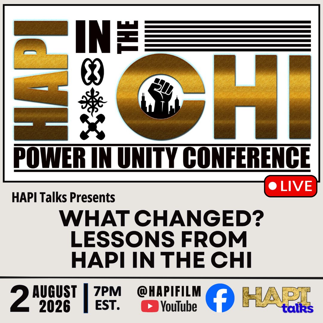 HapiFilm's tweet photo. What happens after the conference ends?  Join  HAPI Talks as we reflect on HAPI in the Chi: Power in Unity. This isn’t just a recap—it’s a conversation about what changed, what challenged us, and where we go from here.
#HAPI #HAPITalks #HAPIintheChi #PowerInUnity #BlackCommunity https://t.co/86veXftcha