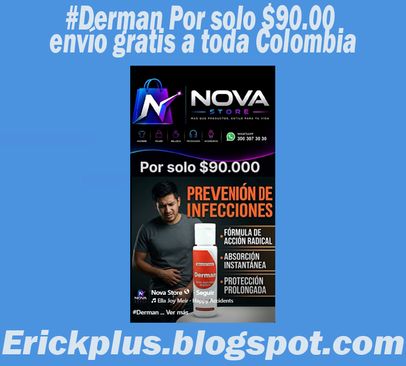 erickplusweb's tweet photo. #Derman  Por solo $90.00 envío gratis a toda Colombia👉MAS INFORMACION👉 https://t.co/mwHp07qTBS

#ERICK #ERICKPLUS #ERICKPLUSWEB #NOVASTORE https://t.co/N4i3o8mcH8