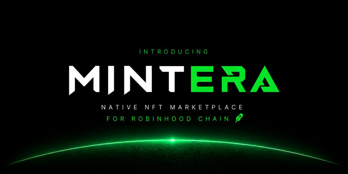 MinteraNFT's tweet photo. NFTs deserve a marketplace built for Robinhood Chain.

Introducing Mintera.

https://t.co/UbEMDbfJ7E

No token. Beware of scams. https://t.co/hlQZvK4XvQ