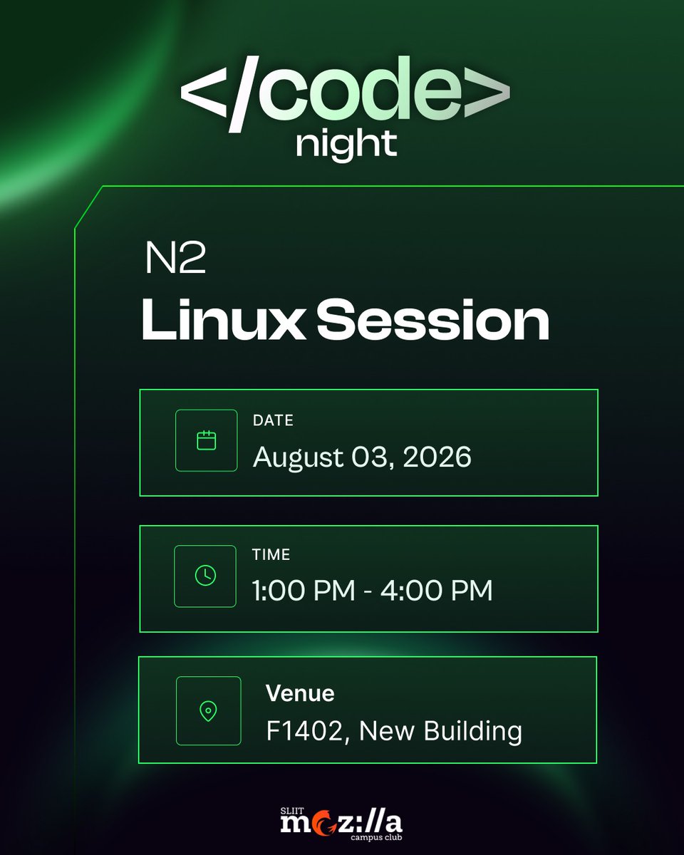 mozillasliit's tweet photo. The wait is over, it’s happening tomorrow! 💚💻

​📍 Venue: F1402
🕐 Time: 1:00 PM – 4:00 PM
🗓️ Date: August 3, 2026

​Don't forget to bring your laptop and your energy. See you all tomorrow! 

#SLIITMozilla #CodeNight #Linux https://t.co/4wXRYdDMW2