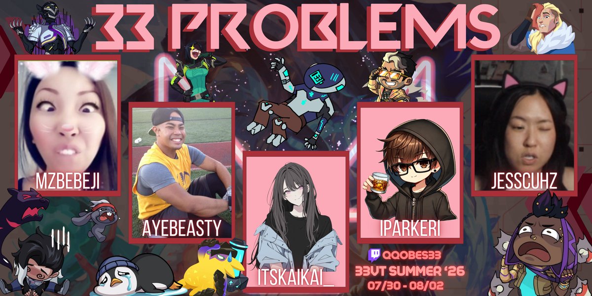 QQobes33's tweet photo. SUMMER 33VT 26' DAY 4 MAIN STAGE 
Error33 vs 33 Problems LIVE NOW! 
Graphics Cred: @NataKatsukii
📹: https://t.co/e0n20iABPy 
#VALORANT #Tournament #eSports #QQobes33 https://t.co/s82Y6lmOrb