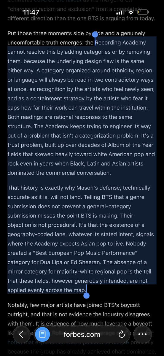 orul8ce's tweet photo. Forbes article 👀👀👀

BTS didn’t just skip an awards show, they named the actual question the Grammys have been dodging for over a decade: does this institution want to sort music by identity, or does it want to trust identity not to determine the outcome in the categories that matter most? It cannot keep doing both and expect artists to stop noticing the difference.👀👀👀👀👏👏🔥💯

The timing makes the statement sting. ARIRANG is the group's first album since all seven members completed South Korea's mandatory military service, and it debuted at number one on the Billboard 200. This was an act by a group at the height of its commercial power, telling the industry's most powerful institution that a new box built specifically to hold their music was not a gift.👏👏👏🔥

Nobody created a "Best European Pop Music Performance" category for Dua Lipa or Ed Sheeran. The absence of a mirror category for majority-white regional pop is the tell that these fields, however generously intended, are not applied evenly across the map🔥🔥🔥🔥👏

A category organized around ethnicity, region or language will always be read in two contradictory ways at once, as recognition by the artists who feel newly seen, and as a containment strategy by the artists who fear it caps how far their work can travel within the institution. Both readings are rational responses to the same structure. The Academy keeps trying to engineer its way out of a problem that isn't a categorization problem. It's a trust problem, built up over decades of Album of the Year fields that skewed heavily toward white American pop and rock even in years when Black, Latin and Asian artists dominated the commercial conversation.👀👀👀

https://t.co/Sera6IN4aj