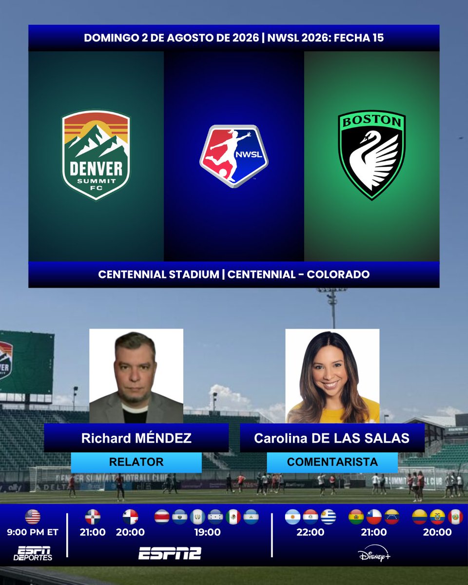ProgramacionUS's tweet photo. ⚽️ #NWSL 🇺🇸 | #DenverSummitFC vs. #BostonLegacyFC
🎙️Relator: @RichardMendezTV
🎙️Comentarista: @carodelas
📺 @ESPNDeportes 🇺🇸
📺 #ESPN2 Centroamérica, 🇲🇽 y 🇩🇴
💻📱#ESPNApp y @DisneyPlus 🇺🇸
💻📱@disneyplusla Latinoamérica
#️⃣ #NWSLxESPN - #DENvBLF https://t.co/17z0PwNAQW