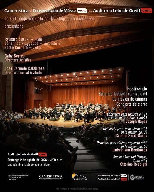 BogotaUNAL's tweet photo. Concierto de Clausura FESTIVANDO 🎻 Haydn, Beethoven y más con la dir. de José Carmelo Calabrese y Gaby Serres.

🗓️ Dom 2 ago, 4pm
📍 Aud. León de Greiff
Entrada libre.

#SomosUNAL #SomosMusica #Agéndate https://t.co/sMvflsY47T