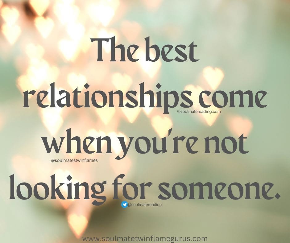 soulmatereading's tweet photo. The best relationships come when you're not looking for someone. https://t.co/uEKVrmGETZ