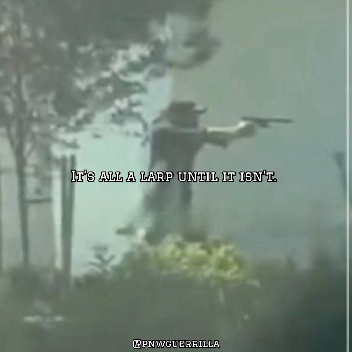 SNAKE_PNW's tweet photo. Larp like you mean it https://t.co/17JIZM9LT4