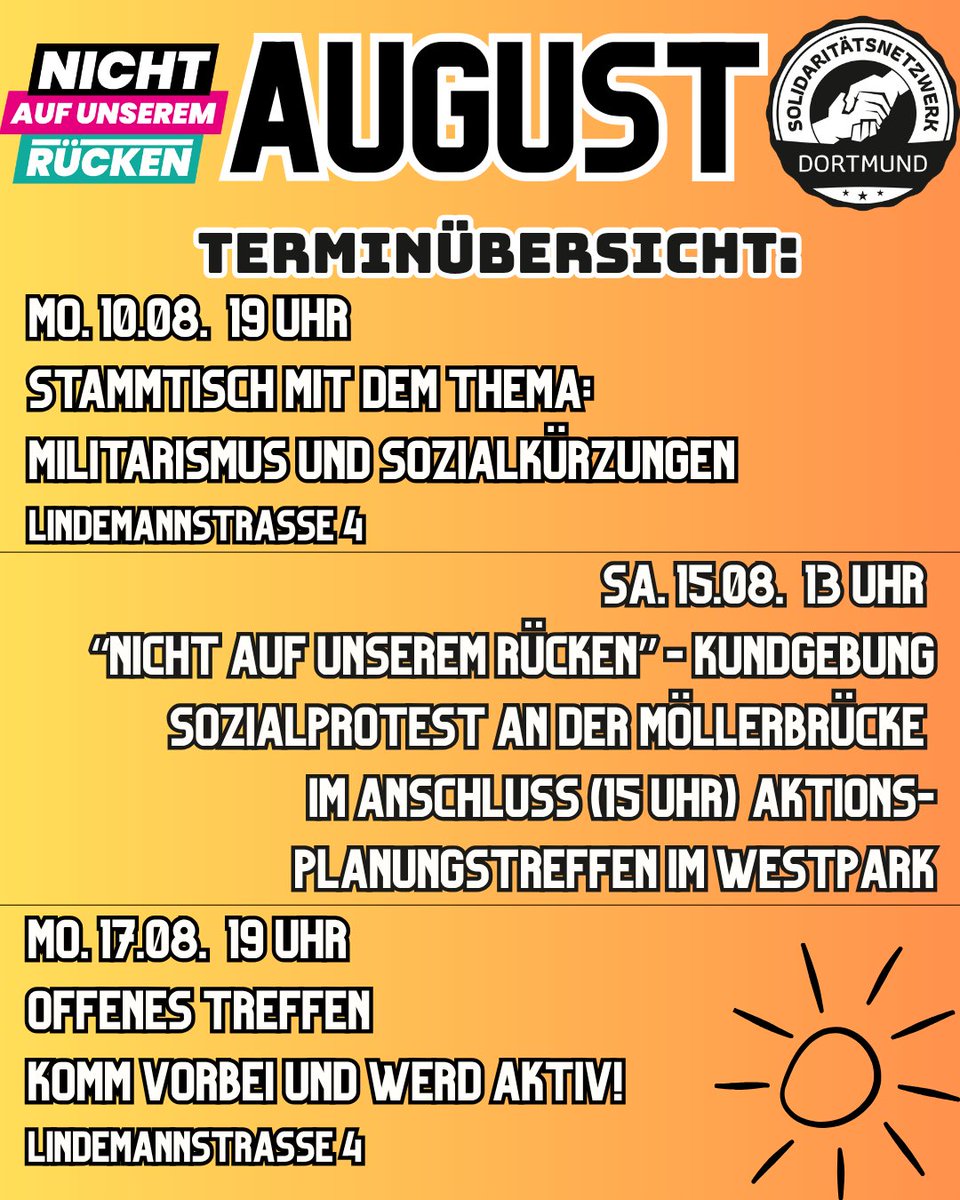 SolnetzDortmund's tweet photo. Der #August hat sonnig begonnen und die Hitze die wir spüren, möchten wir auch in unsere politische Arbeit und auf die Straße tragen. Geht es euch genau so?
Dann haben wir hier eine Übersicht unserer Aktionen. Kommt gerne vorbei!
#solidarität #dortmund #nichtaufunseremrücken https://t.co/IgyT1ji0xk