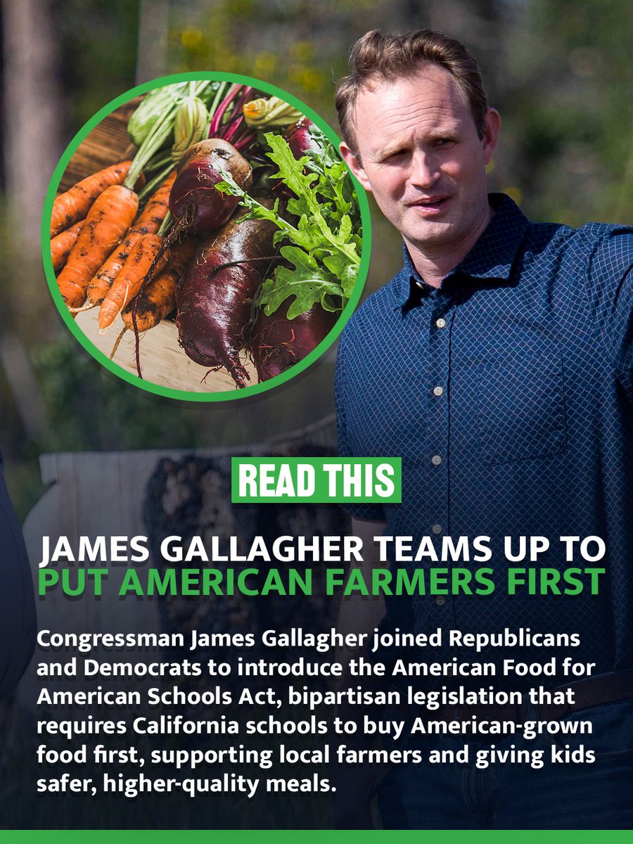 J_Gallagher4CA's tweet photo. Northern California farmers grow some of the highest-quality food anywhere. It's common sense for our schools to buy from them first, not foreign suppliers. That's what the American Food for American Schools Act delivers. https://t.co/44ihqra0Jl