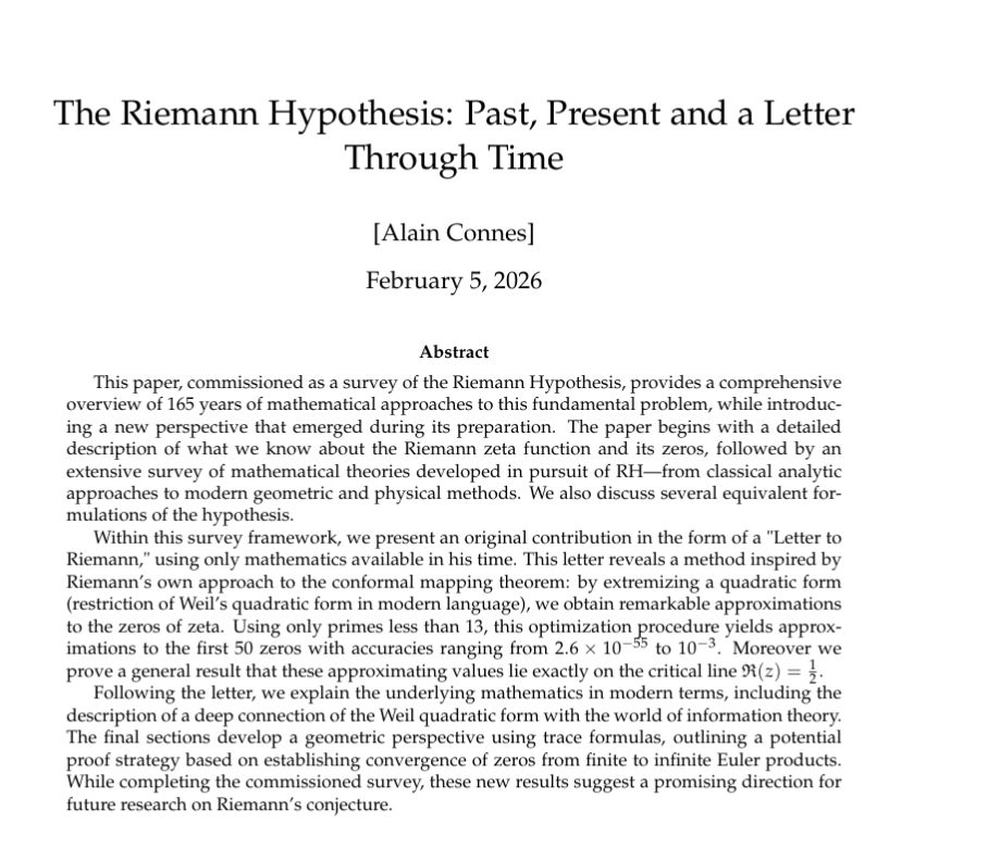 DiracGhost's tweet photo. Because of the current progress in AI, many people are starting to think that the Riemann hypothesis could be solved ''soon''! 

In the meantime, I suggest you to read this fantastic presentation (40 pages) by the legend Alain Connes, titled 'The Riemann Hypothesis: Past, Present and a Letter Through Time', a (technical) history of the Riemann hypothesis (and more). 

🔗👇
