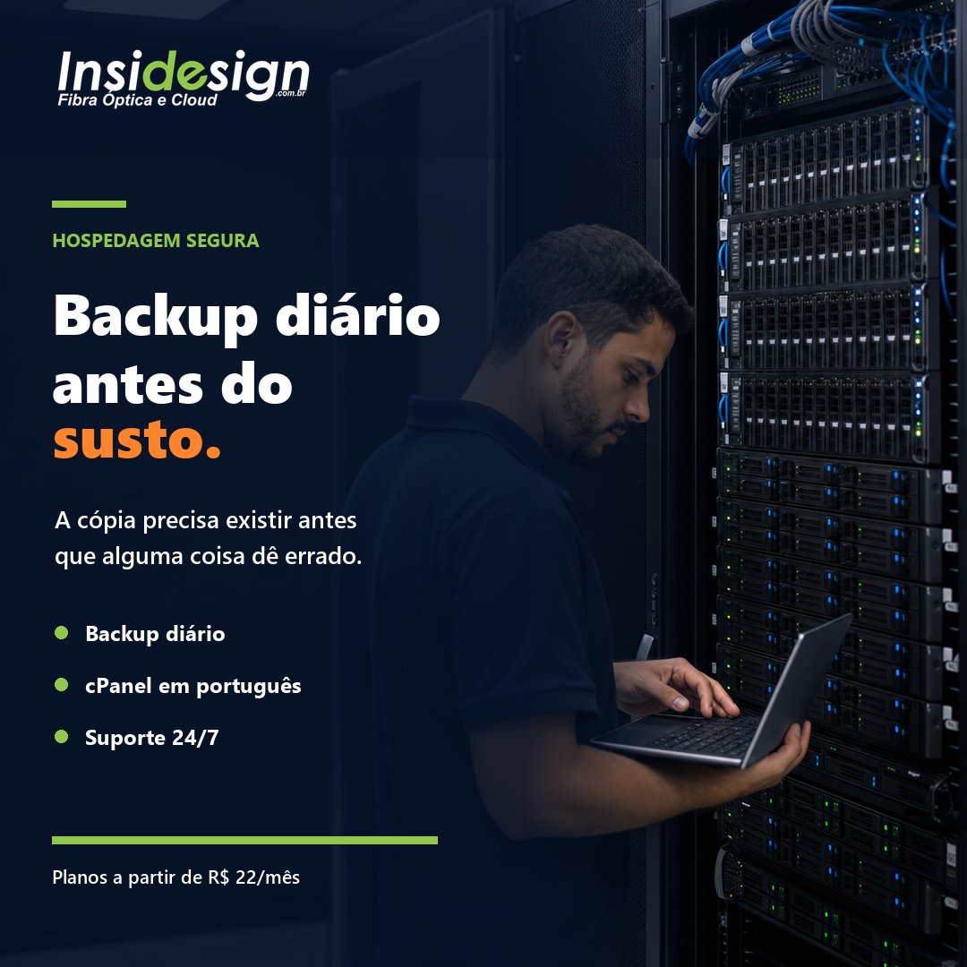InsidesignWeb's tweet photo. Backup precisa existir antes do problema. Hospedagem Insidesign com backup diário, cPanel em português e suporte 24/7, a partir de R$ 22/mês e sem taxa de configuração. #Insidesign #Hospedagem https://t.co/BoowIpFvC6