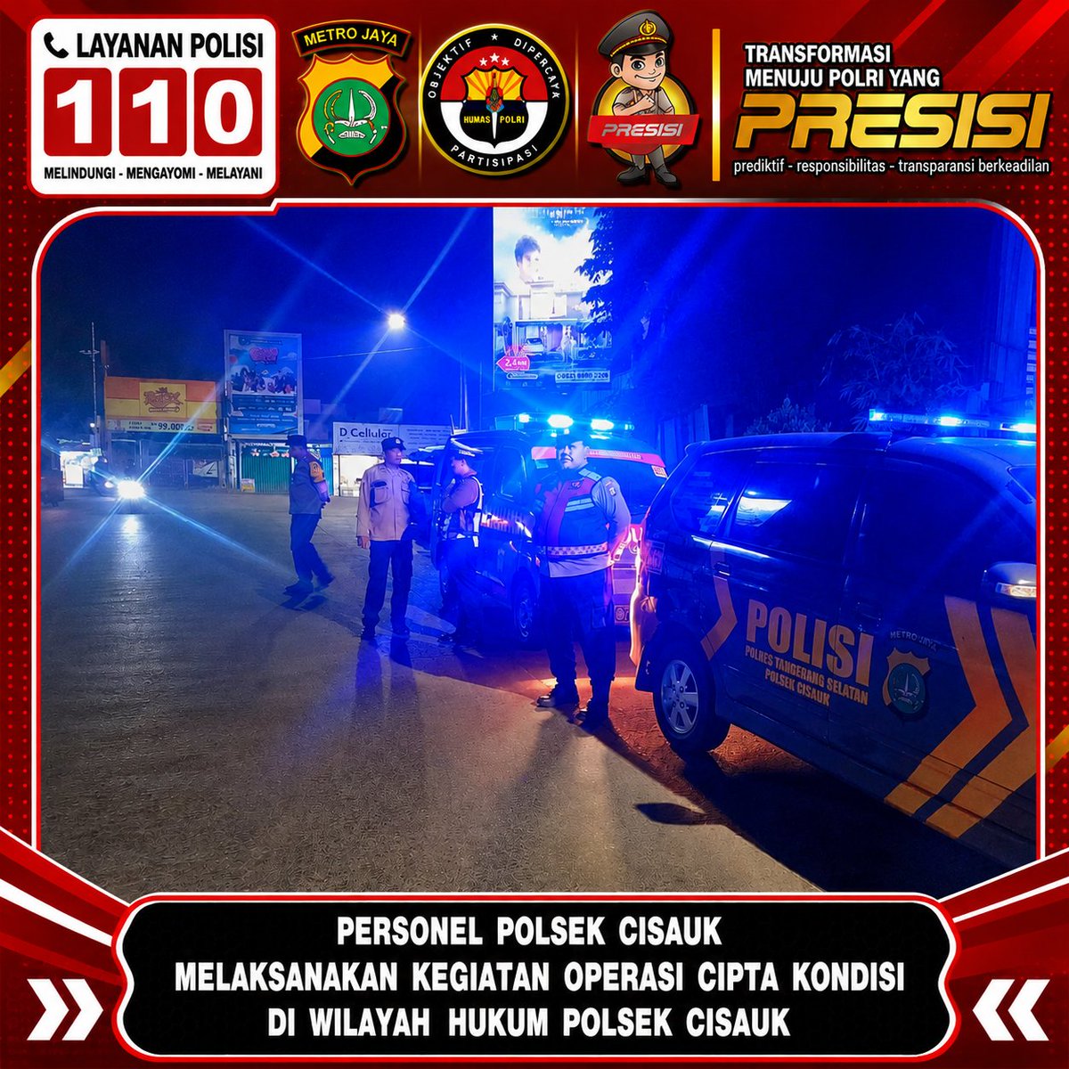 HumasCisauk's tweet photo. Personel Polsek Cisauk melaksanakan Operasi Cipta Kondisi pada Minggu malam hingga Senin dini hari, 2–3 Agustus 2026.

Kegiatan dipimpin oleh Pawas IPTU Hambali dengan melibatkan personel piket fungsi, sebagai upaya https://t.co/8ws0JC51B3