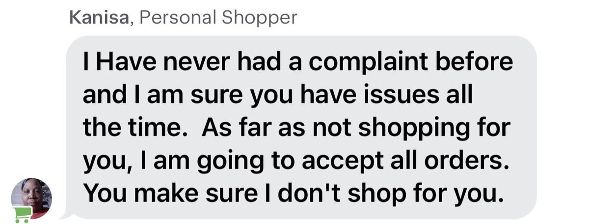 HippoRambling's tweet photo. @Instacart I complained to the shopper and told her not to shop for me again. Her response: https://t.co/I84fwiRwmi