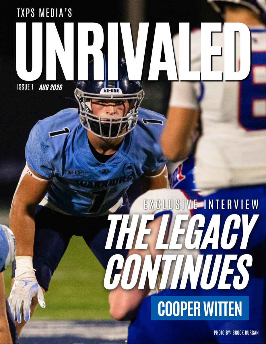 TXPSMedia's tweet photo. PRESENTING THE INSIDE COVER OF TXPS MEDIA'S UNRIVALED FEATURING COOPER WITTEN

The full online magazine drops tomorrow, Monday, August 3rd at 6PM on our website, featuring our exclusive interview with @CooperWitten_ titled "The Legacy Continues"

https://t.co/F95AYt5LSq | #txhsfb https://t.co/9ErMXU0QJ7