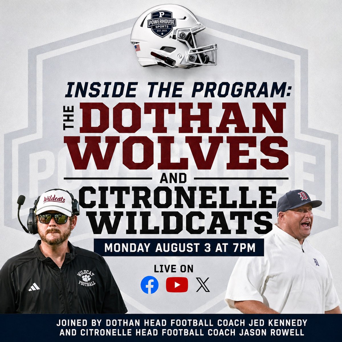 PowerHSports's tweet photo. Join us LIVE Monday, August 3, at 7PM for another edition of Powerhouse Sports: Inside the Program!

We’ll be joined by Dothan Head Football Coach Jed Kennedy and Citronelle Head Football Coach Jason Rowell as we preview the 2026 season, discuss offseason progress, key players to watch, expectations for the year ahead, and much more.

Watch LIVE on Facebook, YouTube, and X. We can’t wait to see you there!😎🔥@COACHJEDKENNEDY @CoachRowell22 @MrWayneJohnson @TalkoftheTownFB @SouthernCharmSp @DothanWolvesFB @Citrofootball