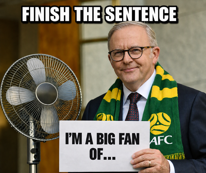 AussieFC's tweet photo. Who or what is Anthony Albanese a big fan of? https://t.co/NcqMKK95sr