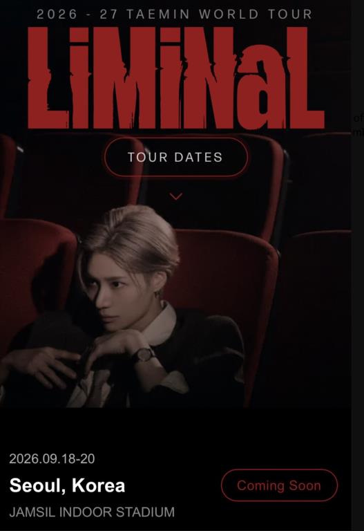 koreatickett's tweet photo. 2026–27 テミン（SHINee）
ワールドツアー「LiMiNaL」ソウル公演
テミンの新ワールドツアーが、韓国・ソウルで開催決定！

📅日程：2026年9月18日（金）〜9月20日（日）
⏰時間：開演時刻未定
📍会場：蚕室室内体育館
（チャムシル室内体育館）
🔗詳細：https://t.co/QQJybrJMyR

#テミン
#TAEMIN
#태민
#SHINee
#シャイニー
#샤이니
#LiMiNaL
#TAEMIN_LiMiNaL
#テミンワールドツアー
#テミン韓国公演
#テミンソウル公演
#SHINee韓国公演
#韓国公演
#ソウル公演
#蚕室室内体育館
#チャムシル室内体育館