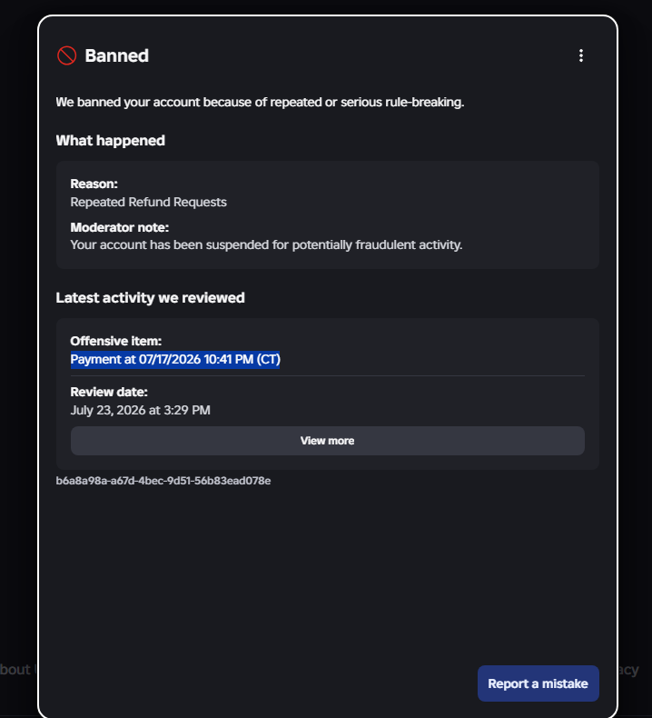 NotBunzbee's tweet photo. All of my relevant information is in my original post. Tldr i was actually appealed once, then it was taken away a couple of days later. It's important to note that the person who got into my account did multiple transactions. I believe this is a mistake by the billing department, as my offense date is AFTER my original appeal that got accepted. Roblox support has not been able to communicate with me about what exactly happened for them to revoke it during that time. I am more than willing to pay the missing balance. Im hoping im the first and last person to be affected by the miscommunication from the AI robot. Even more, I want my account back.