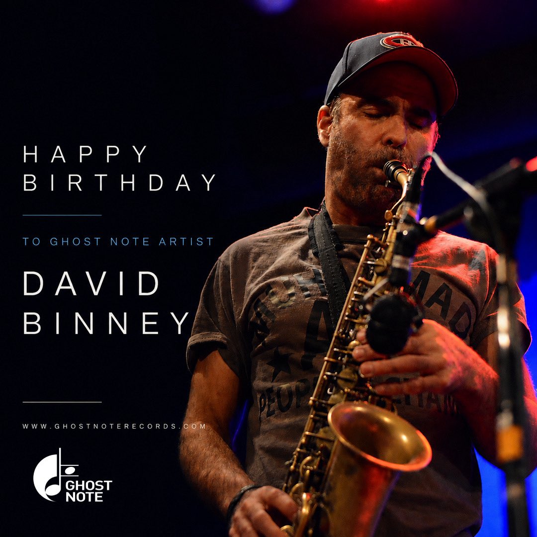 GhostNoteRecord's tweet photo. Happy Birthday to Ghost Note artist David Binney! 🎷 Celebrating an extraordinary musician, composer, and creative voice in jazz. Wishing him a wonderful birthday and a year of inspiring music. #DavidBinney #HappyBirthday #GhostNoteRecords #Jazz #ModernJazz https://t.co/MSaAkAOE96
