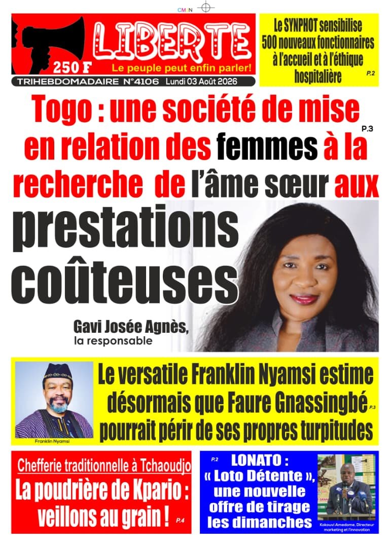 ZeusKAziadouvo's tweet photo. #Togo A chacun son exemplaire ce lundi 03 août 2026. Disponible en version papier et numérique. Pour vos abonnements : libertehebdo2@gmail.com, Tel.   +228 90335380. Vous abonner, c'est soutenir la voix des sans voix.#société #femmes #sœur #âme #prestations #turpitudes #chefferie https://t.co/m6qjqdZYr4