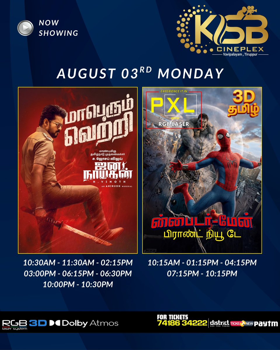 KSBCineplex_Tpr's tweet photo. Monday Schedule #JanaNayagan #SpiderManBrandNewDay� (Tamil 3D)  

Book your tickets🎟️ https://t.co/Z6na2BHPxY 

#CMJosephVijay @actorvijay @anirudhofficial @_mamithabaiju @hegdepooja @TheVishnuVishal
#PremiumLargeFormat @SonyPictures https://t.co/5ueiuVned1