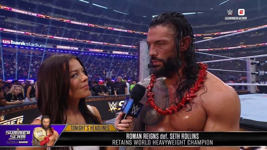 WrestlePurists's tweet photo. Roman Reigns was asked what did he say to Seth Rollins at the end of their match:

“’It’s always been me and you.’ Since FCW. Since The Red Rooster was b*tching at us. It’s always been me and Seth. It’s always been the two of us.

Even in The Shield, we knew what it was. We knew Ambrose was a wild hair, but we knew we were the guys that were going to change this place. We’re the pioneers of this place. When people left, when people were scared and they ran off, we held the fort down.”

(WWE SummerSlam Post-Show)