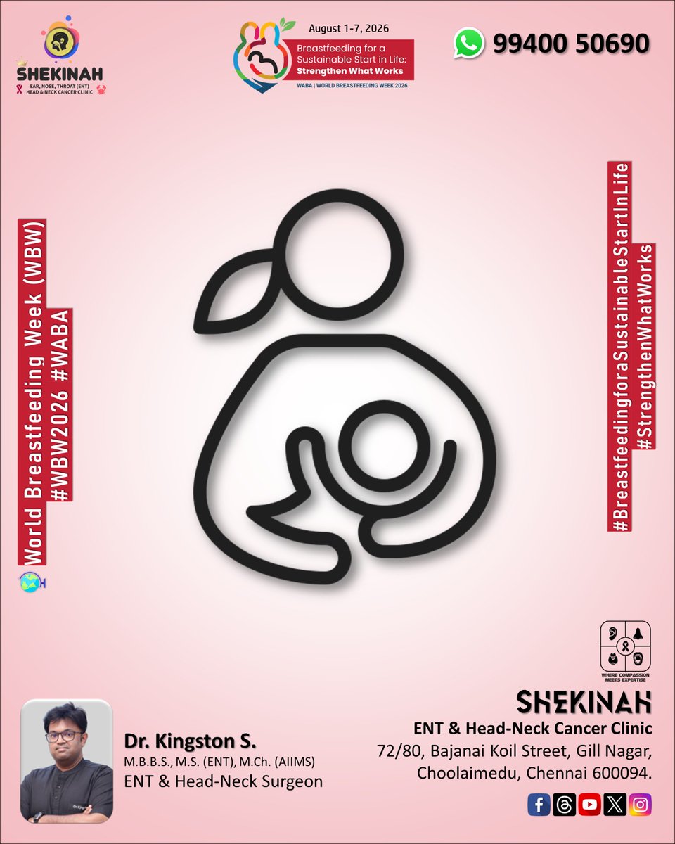 Shekinah_ENT's tweet photo. World Breastfeeding Week – August 1-7, 2026

#WorldBreastfeedingWeek
#ChildHealth
#WBW2026
#Nutrition
#WABA
#SDGs

Dr. Kingston S.
ENT &amp; Head-Neck Surgeon,
Kauvery Hospital, Alwarpet.

#ENTclinic
#ENTcare
#ENT
#KauveryHospitalAlwarpet
#KauveryHospitalChennai
#KauveryHospital
#HNC https://t.co/X3OfgT9Nnv