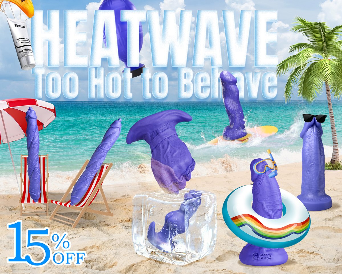 GreedyCluster's tweet photo. 3 DAYS LEFT. 🔥
The HEATWAVE is almost over—and the temperature is still rising.
Get 15% OFF selected summer favorites before they melt away. Too hot to behave, too late to hesitate. 🌊☀️
https://t.co/bmRfxV8AwY
#HeatWave #GreedyCluster #SummerSale #15PercentOff #TooHotToBehave #AdultToys #SummerPlay