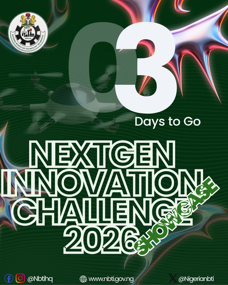 NigeriaNBTI's tweet photo. Three days to go to the NextGEN Innovation Challenge 2026 showcase!!!!! https://t.co/S0hCPn8Uw0