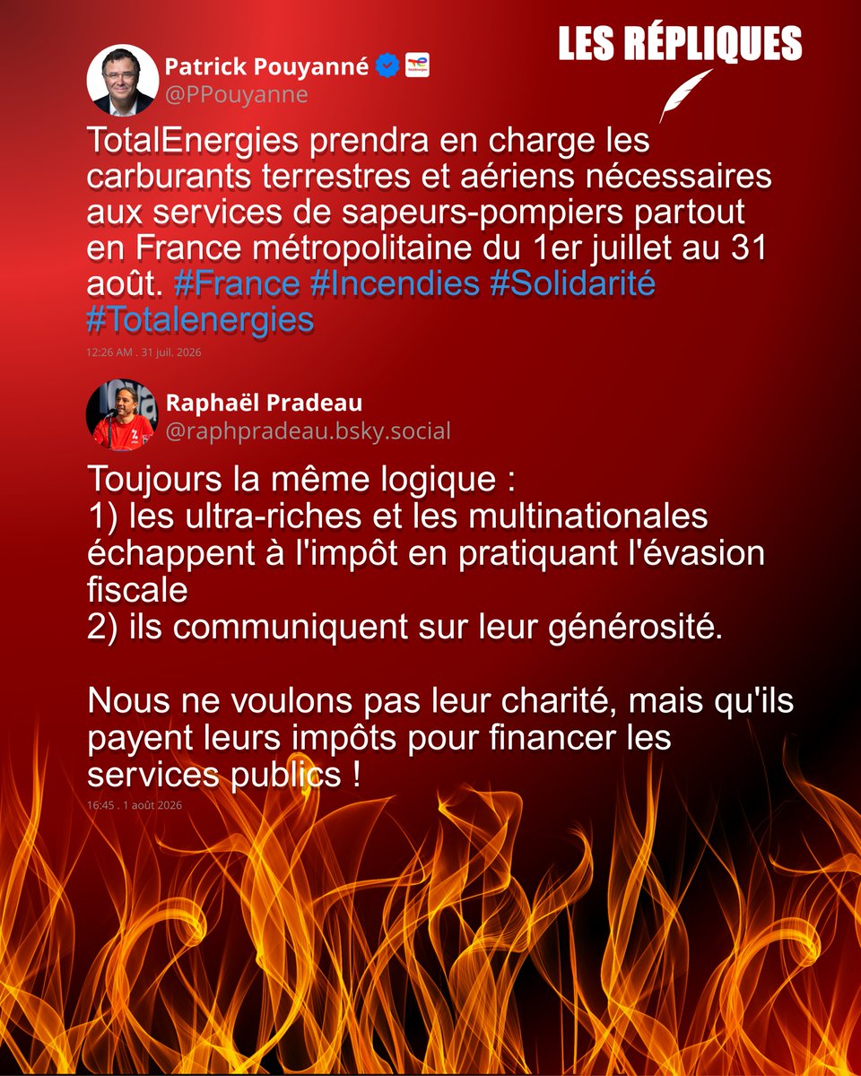 Les_Repliques's tweet photo. Le PDG de @TotalEnergies, @PPouyanne, annonce que le groupe prendra en charge les carburants terrestres et aériens nécessaires aux interventions des sapeurs-pompiers sur l'ensemble du territoire métropolitain, du 1ᵉʳ juillet au 31 août

@raphpradeau https://t.co/pocGYTuy18