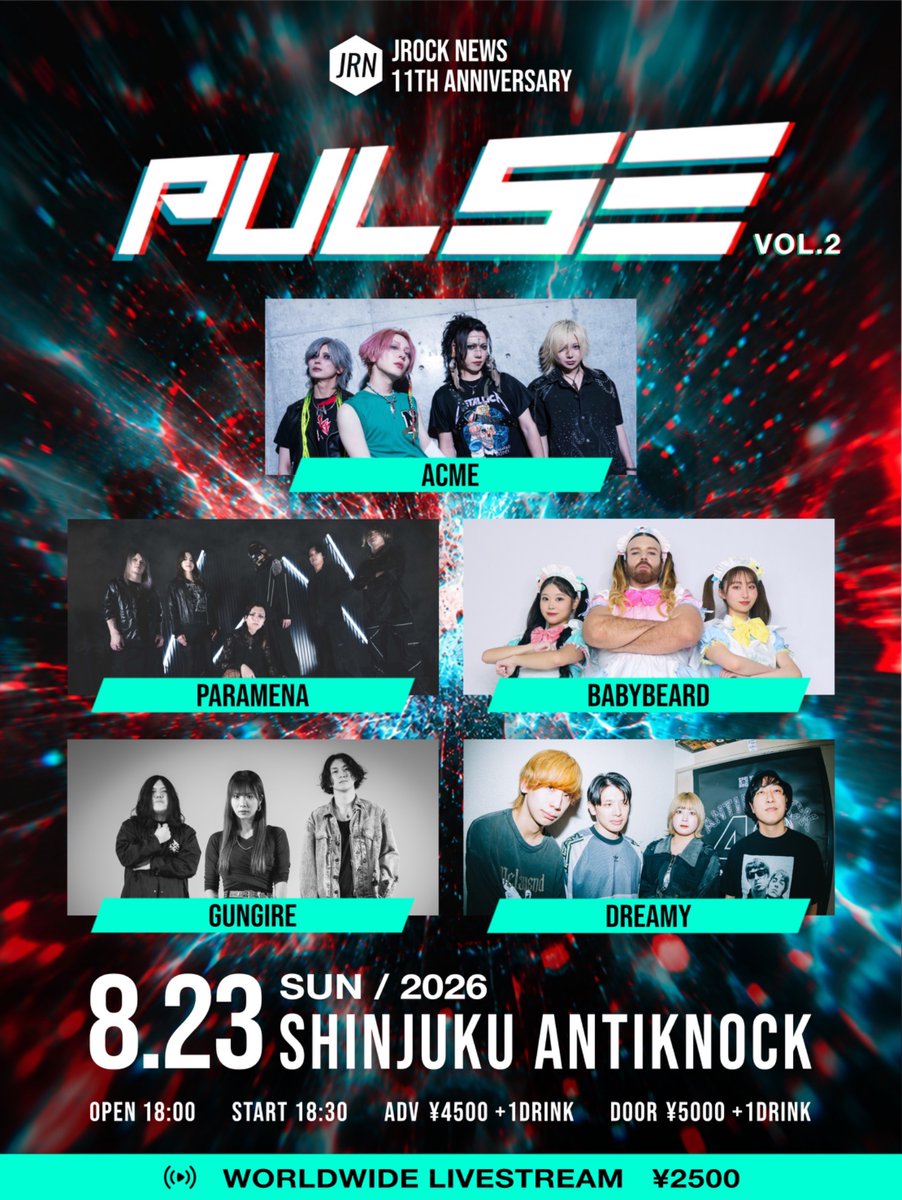 PARAMENAjp's tweet photo. 🆕タイムテーブル公開🆕
2026/08/23(日) 新宿ANTIKNOCK
JROCK NEWS presents 
【PULSE vol. 2 -11th Anniversary-】
⚠️Shunya Farewell Showとなります
⚠️現在PARAMENAで発表されているライブはこちらのみ

🎸Lineup
ACME
BABYBEARD
GUNGIRE
DREAMY
PARAMENA
 
⌚️Schedule
OPEN 18:00
START 18:30

🎫Venue Tickets
Advance: ¥4,500 (+1 Drink)
Door: ¥5,000 (+1 Drink)
https://t.co/DCwK2C2zOs
 
🌐Streaming Live Ticket
¥2,500
https://t.co/0eIXtRg5z1…

※Streaming ticket sales & archive available until
August 30, 2026 (Sun) 23:59 JST
※販売期間/アーカイブ期間：~8/30(日)23:59
