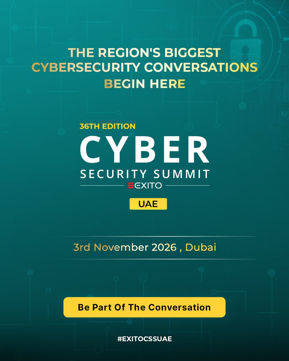 ExitoEvents's tweet photo. The future of cybersecurity starts in Dubai 🇦🇪

The 36th Edition of Cyber Security Summit UAE brings together CISOs, cybersecurity experts, &amp; tech leaders to discuss AI-driven threats, Zero Trust, cyber resilience, &amp; more.

📅 3 Nov 2026 | 📍 Dubai

Register now! https://t.co/8d72Oi43W5